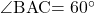 \kaku{BAC}=60\Deg