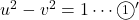 u^2-v^2=1\cdots\maru1'