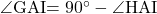 \kaku{GAI}=90\Deg-\kaku{HAI}