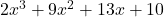 2x^3+9x^2+13x+10