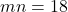 mn=18