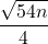 \dfrac{\sqrt{54n}}{4}