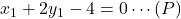 x_1+2y_1-4=0\cdots(P)