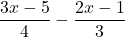 \dfrac{3x-5}{4}-\dfrac{2x-1}{3}