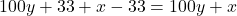 Rendered by QuickLaTeX.com 100y+33+x-33=100y+x