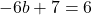 Rendered by QuickLaTeX.com -6b+7=6