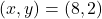 (x, y)=(8, 2)\cdota