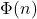 \Phi(n)