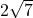 2\sqrt{7}