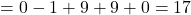 =0-1+9+9+0=17