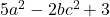 5a^2-2bc^2+3