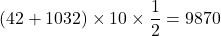 (42+1032)\times10\times\dfrac12=9870