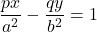 \dfrac{px}{a^2}-\dfrac{qy}{b^2}=1