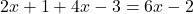 2x+1+4x-3=6x-2