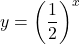 y=\left(\dfrac12\right)^x