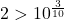 2>10^{\frac{3}{10}}