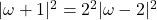 |\omega+1|^2=2^2|\omega-2|^2