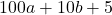 Rendered by QuickLaTeX.com 100a+10b+5