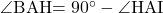 \kaku{BAH}=90\Deg-\kaku{HAI}