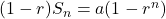 (1-r)S_n=a(1-r^n)