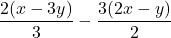 \dfrac{2(x-3y)}{3}-\dfrac{3(2x-y)}{2}