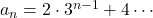 a_n=2\cdot3^{n-1}+4\cdots