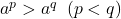 a^p>a^q\hspace{2mm}(p<q)