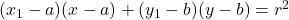 Rendered by QuickLaTeX.com (x_1-a)(x-a)+(y_1-b)(y-b)=r^2