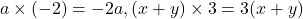 a\times (-2)=-2a,(x+y)\times 3=3(x+y)