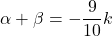 \alpha+\beta=-\dfrac{9}{10}k