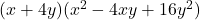 (x+4y)(x^2-4xy+16y^2)