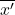 \overline{x'}