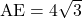 \text{AE}=4\sqrt3