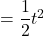 =\dfrac{1}{2}t^2