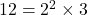 12=2^2\times3