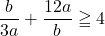 \dfrac{b}{3a}+\dfrac{12a}{b}\geqq4
