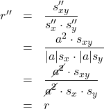 Rendered by QuickLaTeX.com \begin{array}{rcl}r''&=&\dfrac{s''_{xy}}{s''_x\cdot s''_y}\\&=&\dfrac{a^2\cdot s_{xy}}{|a|s_x\cdot |a|s_y}\\&=&\dfrac{\cancel{a^2}\cdot s_{xy}}{\cancel{a^2}\cdot s_x\cdot s_y}\\&=&r\end{array}