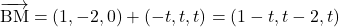 \bekutoru{BM}=(1, -2, 0)+(-t, t, t)=(1-t, t-2, t)