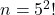 n=5^2!