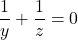 \dfrac1y+\dfrac1z=0