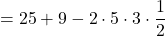 =25+9-2\cdot5\cdot3\cdot\dfrac12