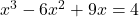 x^3-6x^2+9x=4
