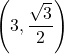 \left(3, \dfrac{\sqrt3}{2}\right)