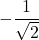 -\dfrac{1}{\sqrt2}