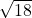 Rendered by QuickLaTeX.com \sqrt{18}