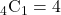 {}_{4}\mathrm{C}_1=4