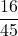 \dfrac{16}{45}