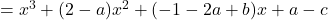 =x^3+(2-a)x^2+(-1-2a+b)x+a-c