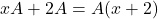 xA+2A=A(x+2)