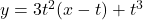 y=3t^2(x-t)+t^3